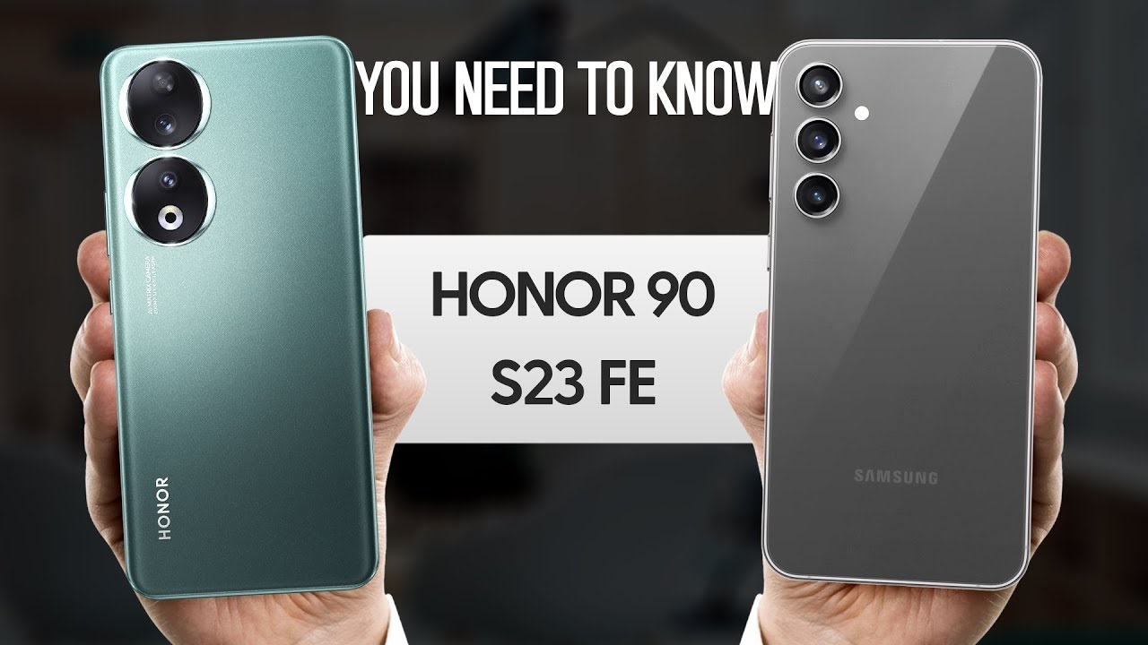 مقارنة بين هاتفي Samsung Galaxy S23 FE و Honor 90 